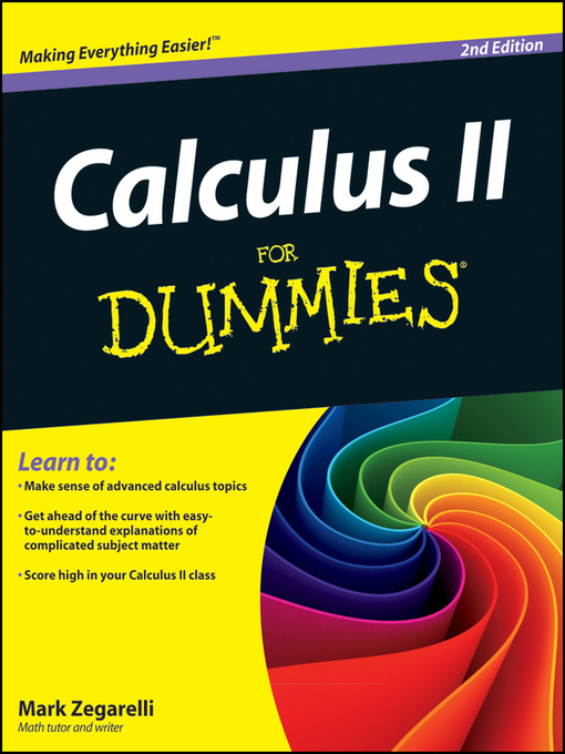 Title details for Calculus II For Dummies by Mark Zegarelli - Available